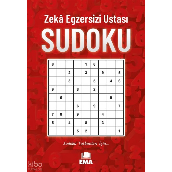 EMA KİTAP /  ZEKA EGZERSİZİ USTASI SUDOKU