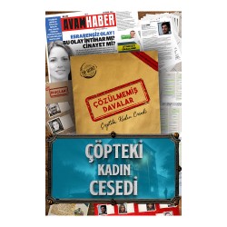 MOLFY ÇÖZÜLMEMİŞ DAVALAR ÇÖPTEKİ KADIN CESEDİ CDL01