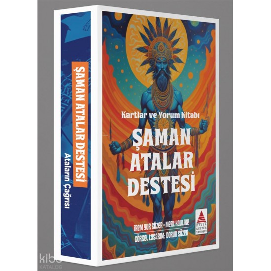 DELTA /   ŞAMAN ATALAR DESTESİ