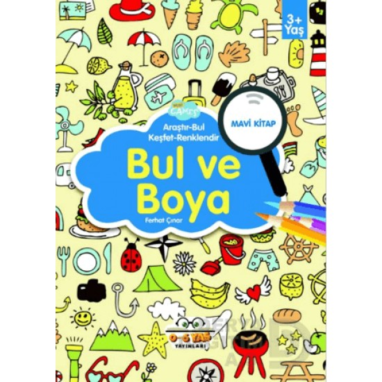 06 YAŞ YAYINLARI / BUL VE BOYA - MAVİ KİTAP