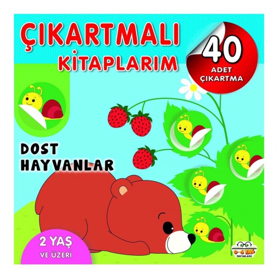 06 YAŞ YAY /  ÇIKARTMALI KİTAPLARIM - DOST HAYVANLAR