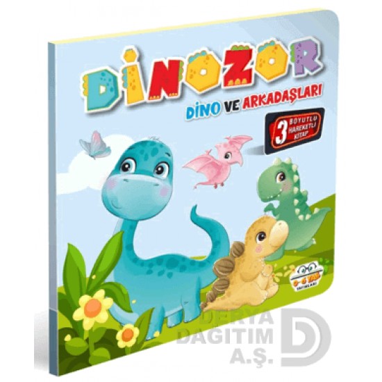 06 YAŞ YAYINLARI / HAREKETLİ KİTAPLAR - DİNOZOR DİNO VE ARKADAŞLARI