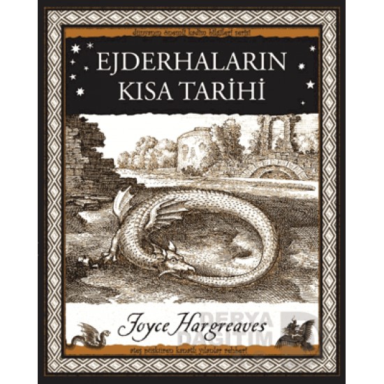 A7 / EJDERHALARIN KISA TARİHİ
