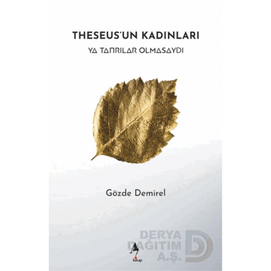 A7 / THESEUSUN KADINLARI