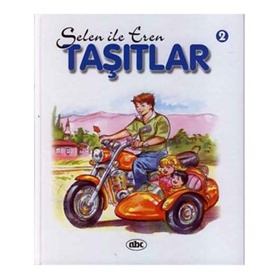ABC / SELEN İLE EREN 2 -  TAŞITLAR CİLTLİ