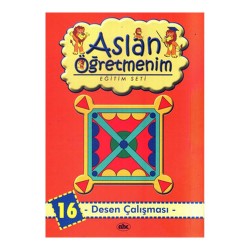ABC / ASLAN ÖĞRETMENİM 16 - DESEN ÇALIŞMASI