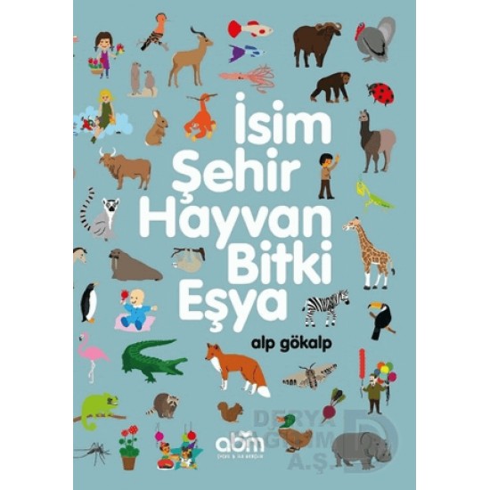 ABM / İSİM,ŞEHİR,HAYVAN,BİTKİ