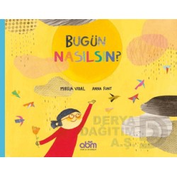 ABM / BUGÜN NASILSIN ?