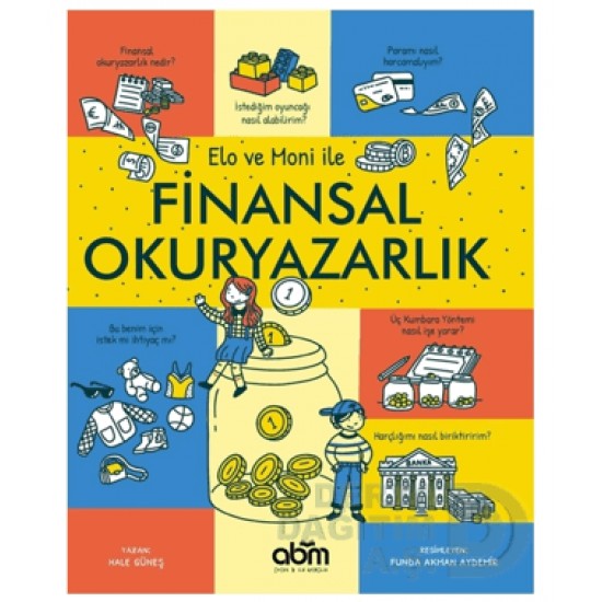 ABM / ELO VE MONİ İLE FİNANSAL OKURYAZARLIK