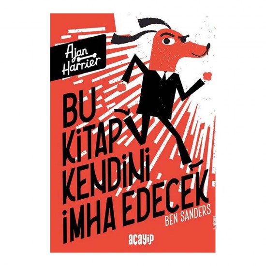 ACAYİP /  AJAN HARRİER - BU KİTAP KENDİNİ İMHA EDECEK