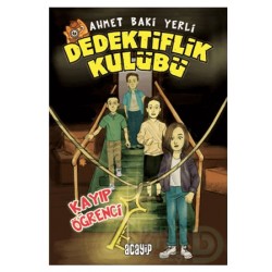 ACAYİP / DEDEKTİFLİK KULUBÜ - KAYIP ÖĞRENCİ