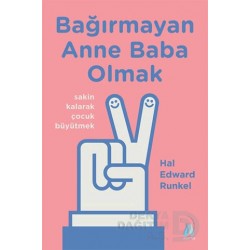 AGANTA / BAĞIRMAYAN ANNE BABA OLMAK