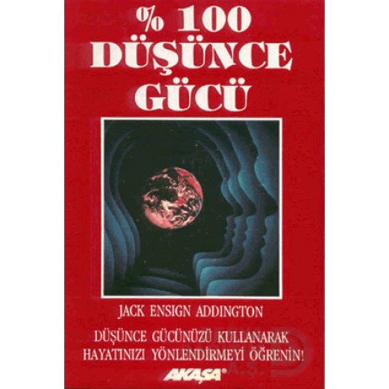 AKAŞA / YÜZDE YÜZ DÜŞÜNCE GÜCÜ
