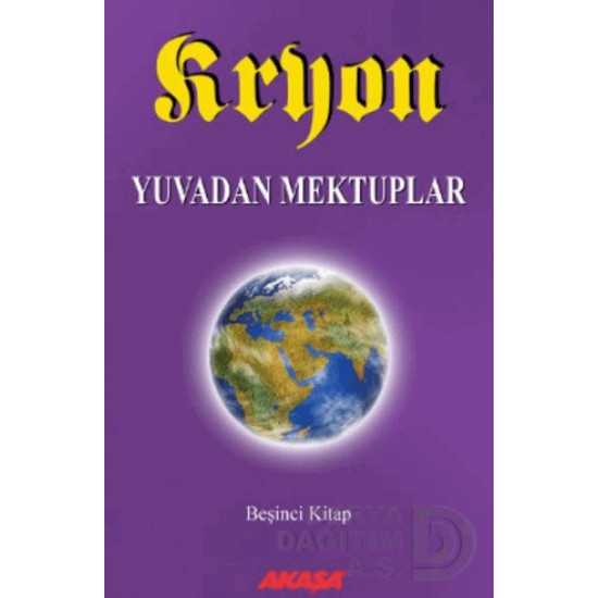 AKAŞA / KRYON YUVADAN MEKTUPLAR