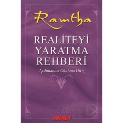 AKAŞA / REALİTEYİ YARATMA REHBERİ / RAMTHA
