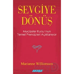 AKAŞA / SEVGİYE DÖNÜŞ / / M WILLIAMSON
