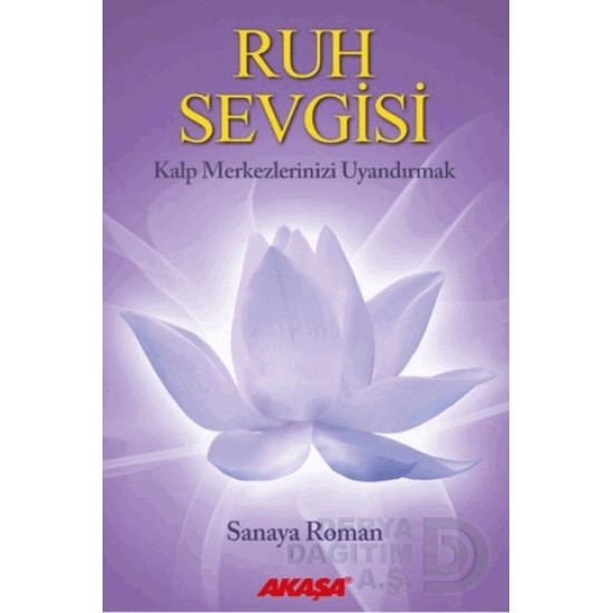 AKAŞA / RUH SEVGİSİ / SANAYA ROMAN