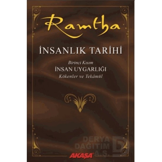 AKAŞA / RAMTHA - İNSANLIK TARİHİ