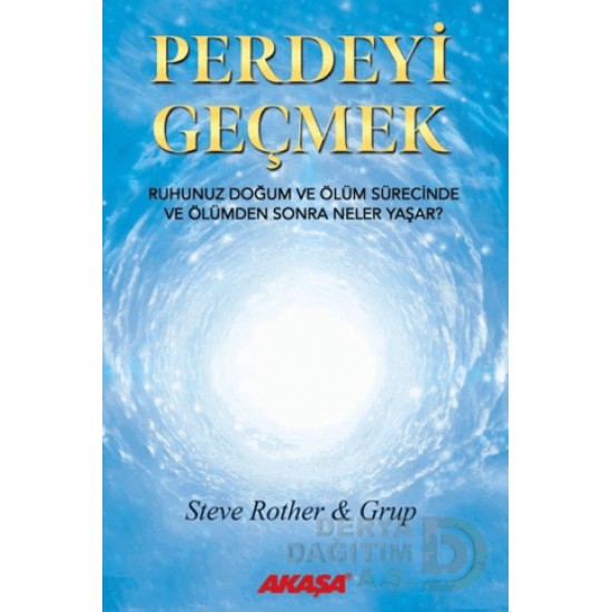 AKAŞA / PERDEYİ GEÇMEK