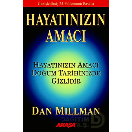 AKAŞA / HAYATINIZIN AMACI