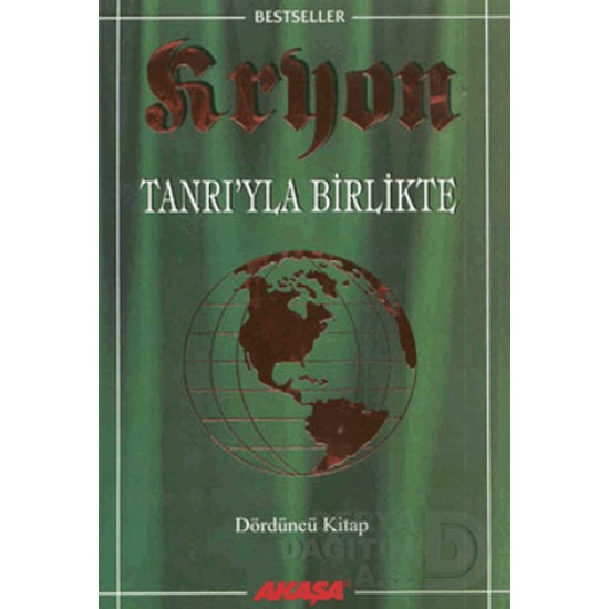 AKAŞA / KRYON - 04 : TANRIYLA BİRLİKTE