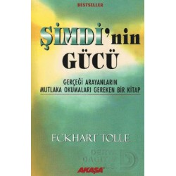 AKAŞA / ŞİMDİNİN GÜCÜ