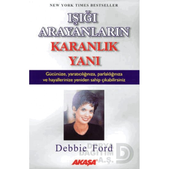 AKAŞA / IŞIĞI ARAYANLARIN KARANLIK YANI