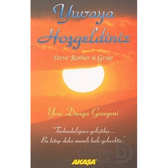AKAŞA / YUVAYA HOŞGELDİNİZ