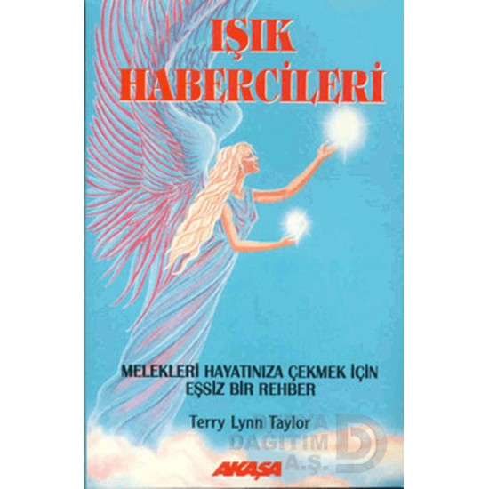 AKAŞA / IŞIK HABERCİLERİ
