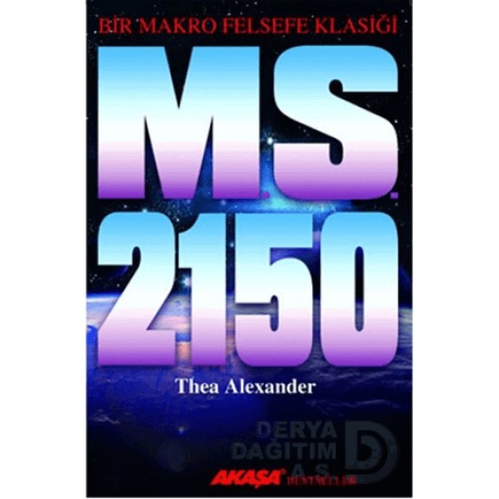 AKAŞA / M.S. 2150 - THEA ALEXANDER