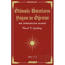 AKAŞA / ÖLÜMSÜZ ÜSTATLARIN YAŞAM VE ÖĞRETİSİ 1-2-3