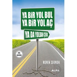 ALFA / YA BİR YOL BUL YA BİR YOL AÇ