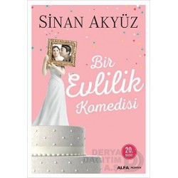 ALFA  / BİR EVLİLİK KOMEDİSİ / SİNAN AKYÜZ