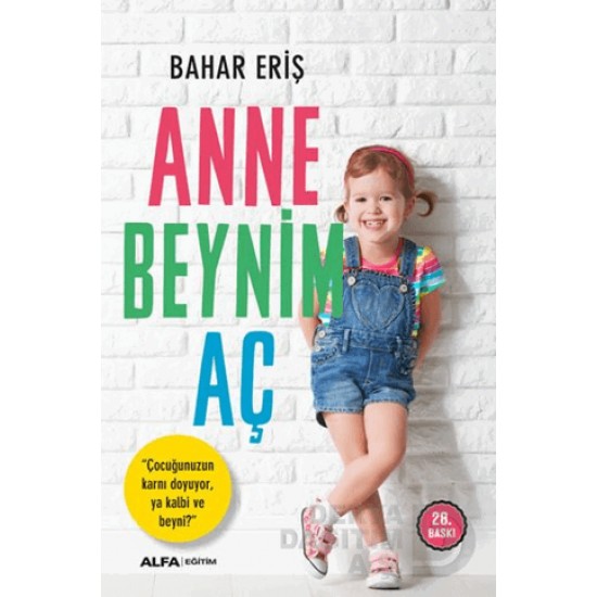 ALFA / ANNE BEYNİM AÇ / BAHAR ERİŞ