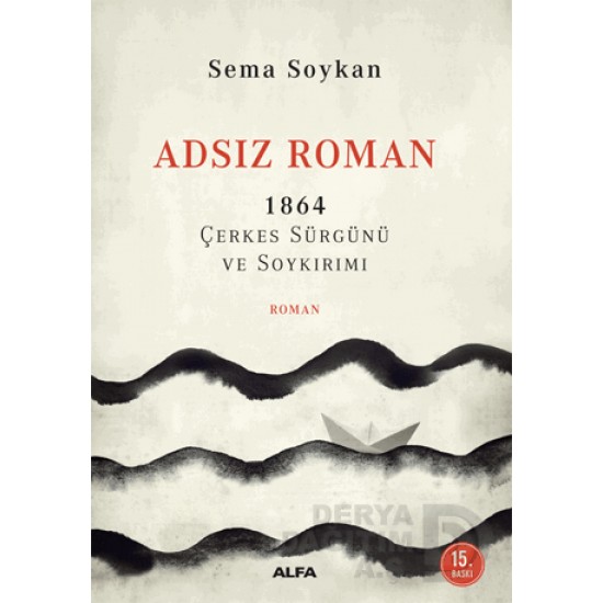 ALFA / ADSIZ ROMAN-1864 ÇERKES SÜRÜNÜ VE SOYKIRIMI
