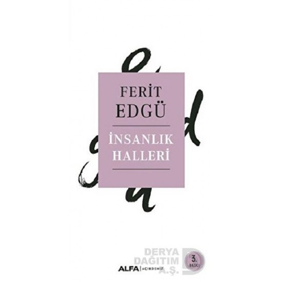 ALFA  / İNSANLIK HALLERİ
