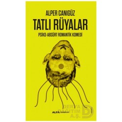 ALFA  / TATLI RÜYALAR /ALPER CANIGÜZ
