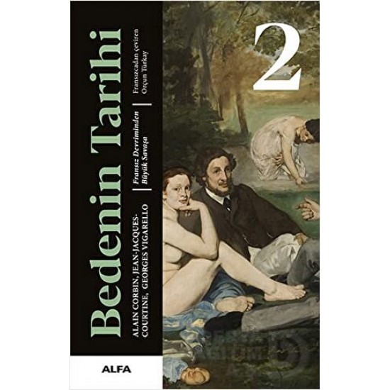 ALFA  / BEDENİN TARİHİ - 2 CİLTSİZ