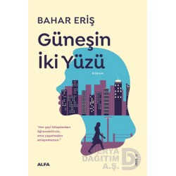ALFA /  GÜNEŞİN İKİ YÜZÜ