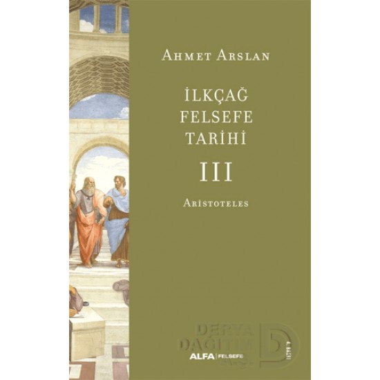 ALFA  / İLKÇAĞ FELSEFE TARİHİ III - CİLTSİZ