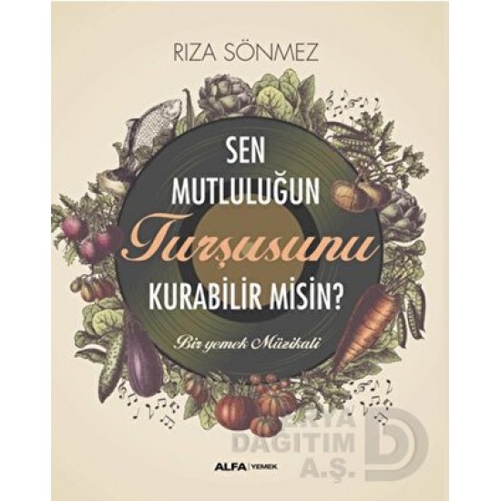 ALFA  / SEN MUTLULUĞUN TURŞUSUNU KURABİLİR MİSİN ?