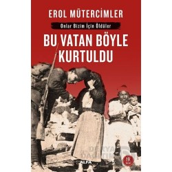 ALFA  / BU VATAN BÖYLE KURTULDU