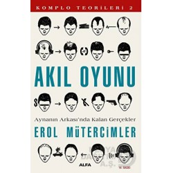 ALFA / AKIL OYUNU KOMPLO TEORİLERİ 2