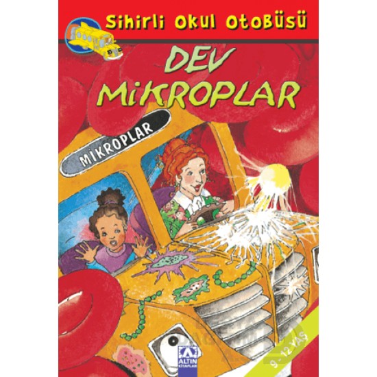ALTIN / SİHİRLİ OKUL OTOBÜSÜ DEV MİKROPLAR