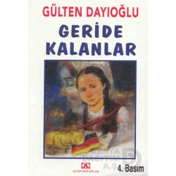 ALTIN / GERİDE KALANLAR