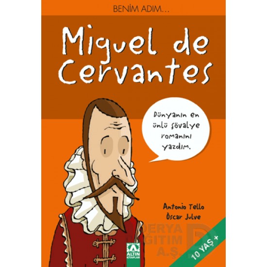 ALTIN / BENİM ADIM MİGUEL DE CERVANTES