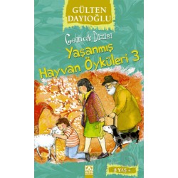 ALTIN /  YAŞANMIŞ HAYVAN ÖYKÜLERİ 3 - GELİNCİK DİZİSİ