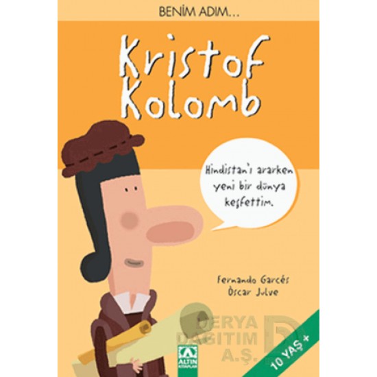 ALTIN / BENİM ADIM KRİSTOF KOLOMB