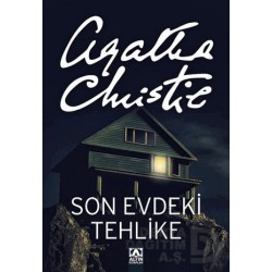 ALTIN / SON EVDEKİ TEHLİKE