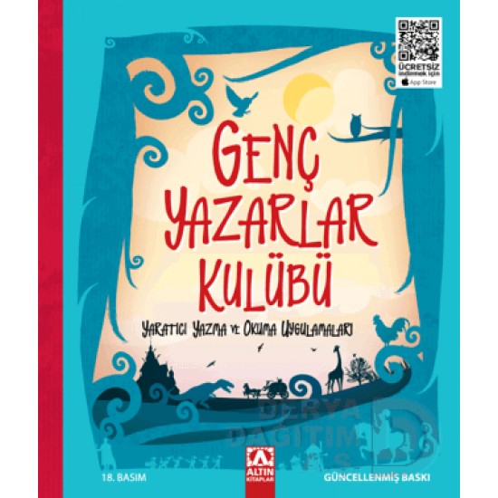 ALTIN / GENÇ YAZARLAR KULÜBÜ : YARATICI YAZMA VE O